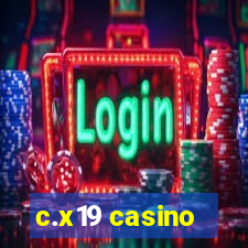 c.x19 casino